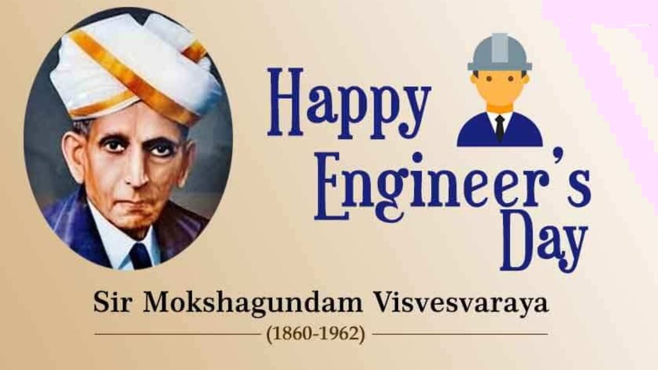 Visvesvaraya Jayanti 2023: Engineers Day Date, Theme, History ...