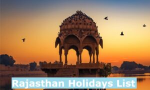 Rajasthan Holidays 2023