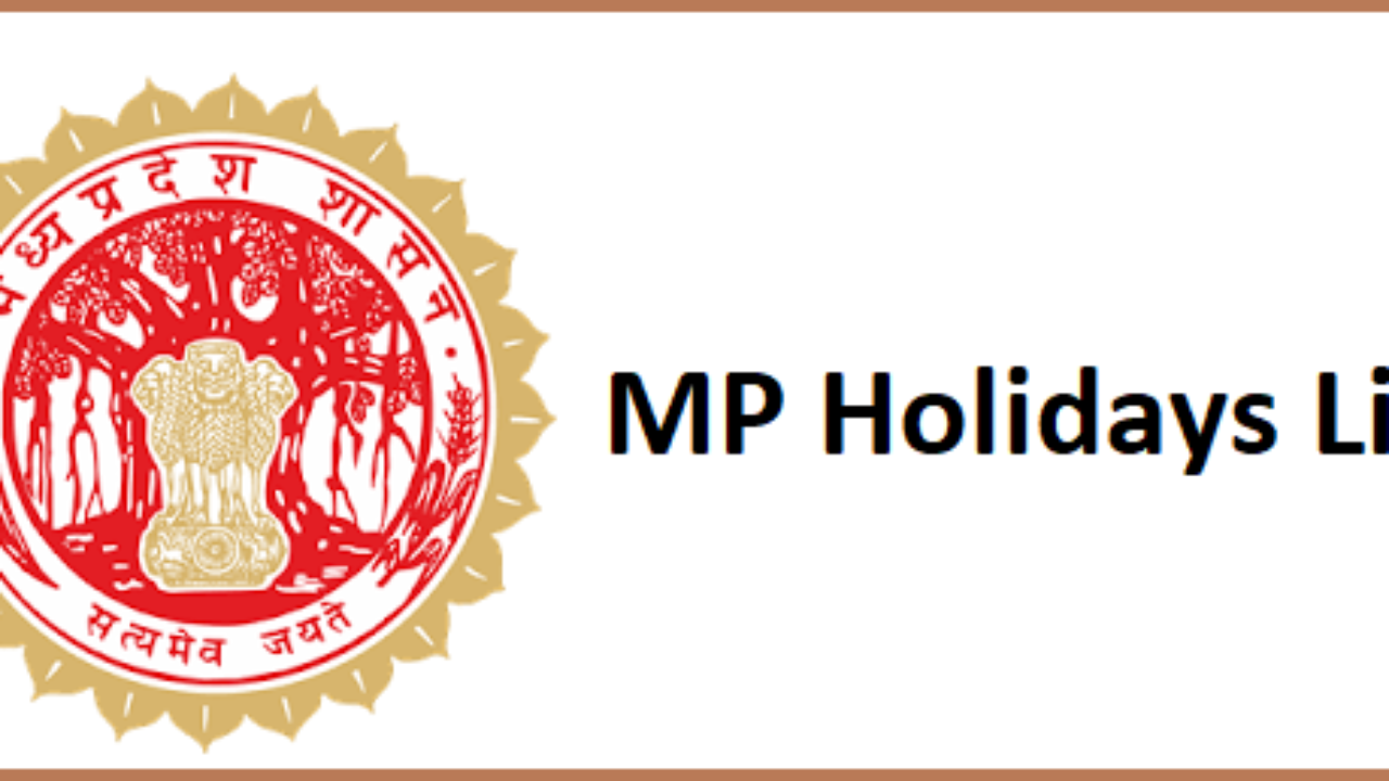 Madhya Pradesh Holidays 22 List Public Holidays Mp Government Holidays Bank Holidays School Holidays In Mp