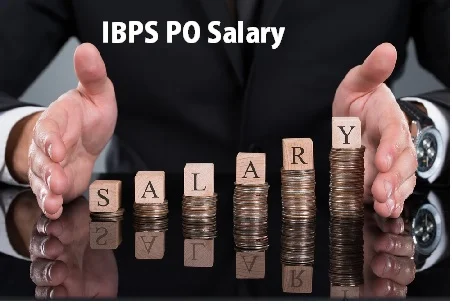 IBPS PO Salary 2024