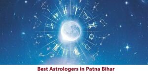 Best Astrologers in Patna Bihar