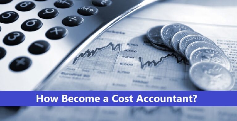 how-to-become-a-cost-accountant-in-2023-salary-required-skills