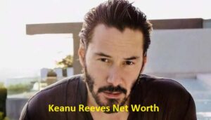 Keanu Reeves net worth