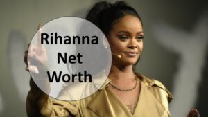 Rihanna Net Worth 2024