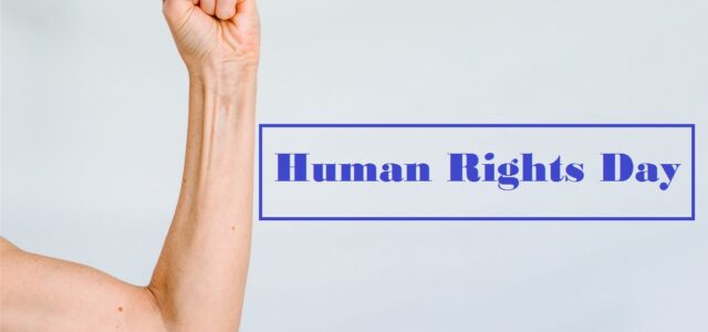 Human Rights Day Date Theme History Significance Edudwar