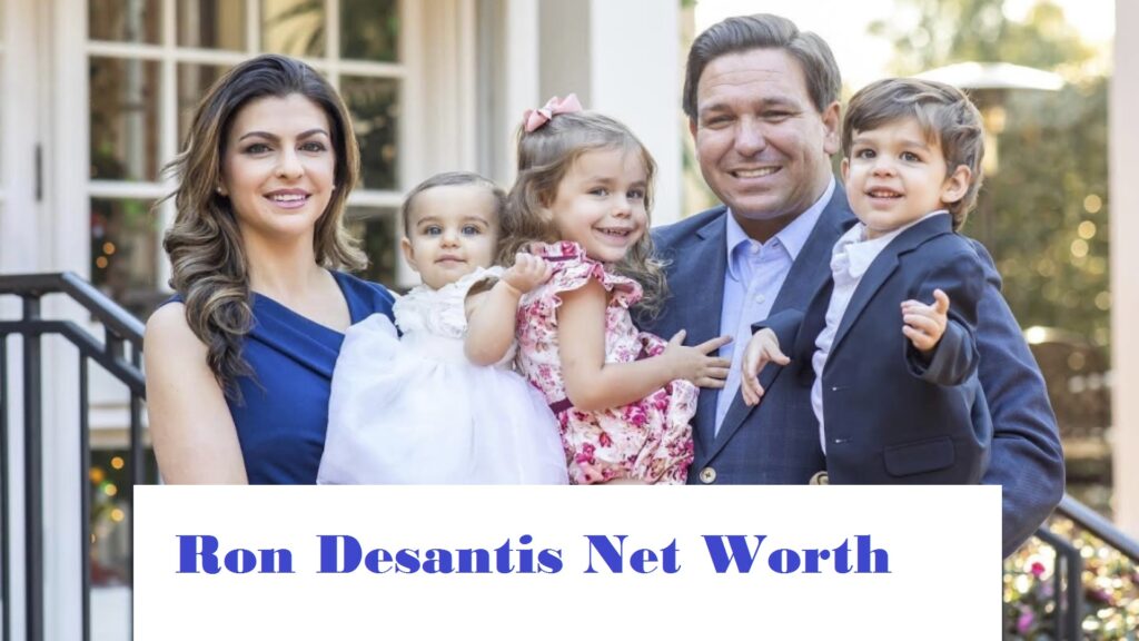 Ron DeSantis Net Worth 2024 Biography, Monthly & Annual Salary, Career