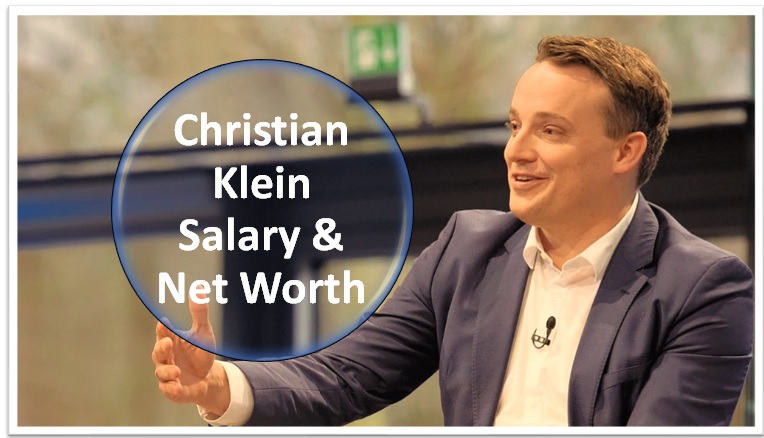 Christian Klein Salary & Net Worth