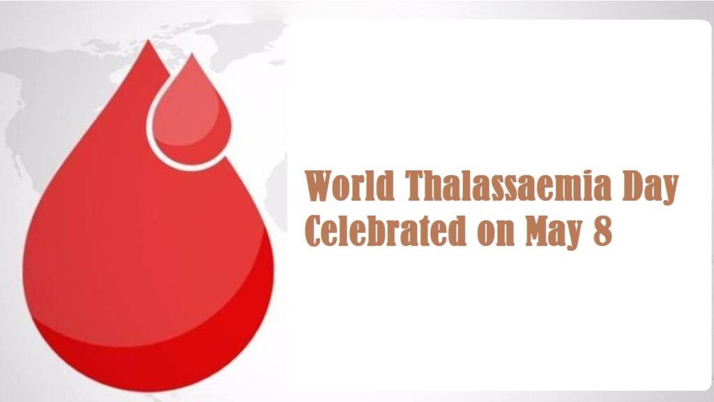 Thalassaemia World Day 2023 Date History Significance