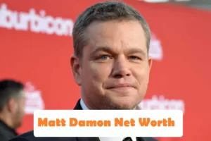 Matt Damon Net Worth 2023