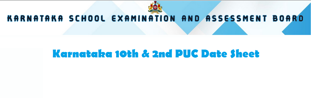Karnataka 10th & 2nd PUC Date Sheet