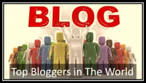 Top Bloggers in The World