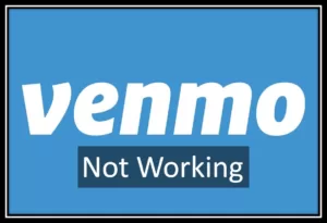 venmo not working help