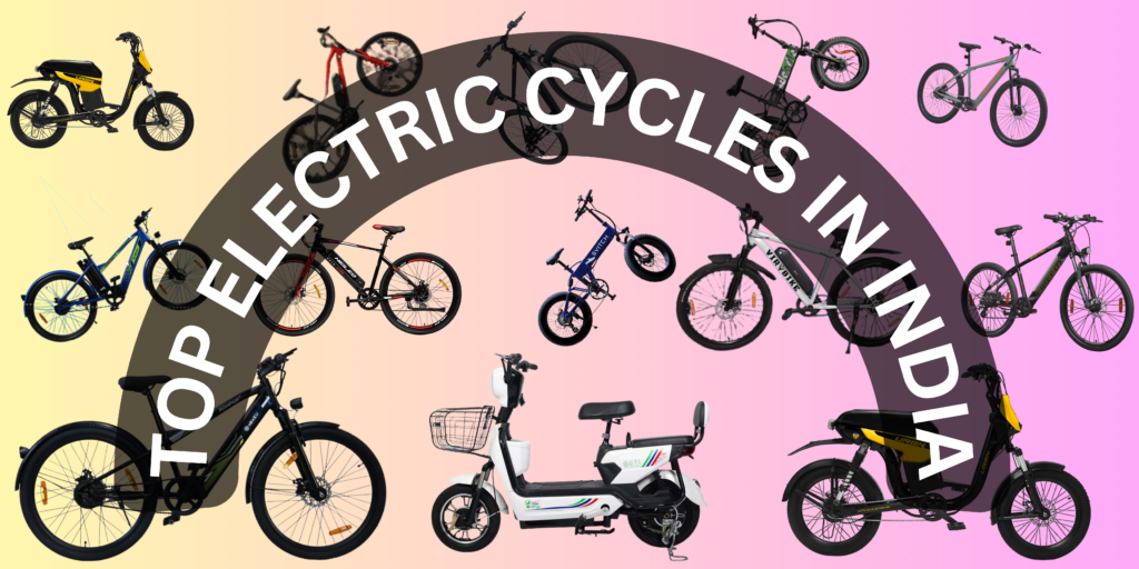 Discover the Future of Cycling India's Top Electric Cycles in 2024