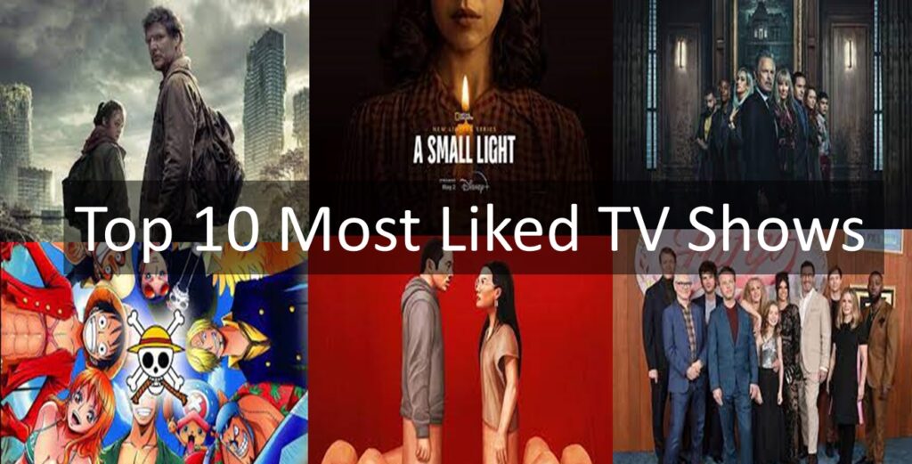 Top 10 Most Liked TV Shows in 2023 Stream the Best Series of the Year