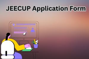 JEECUP Application Form 2025
