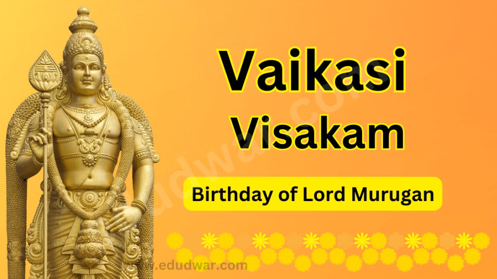 Vaikasi Visakam 2024- Birthday of Lord Murugan