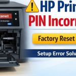 HP Printer Says PIN Is Incorrect