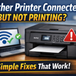 brother printer connected but not printing