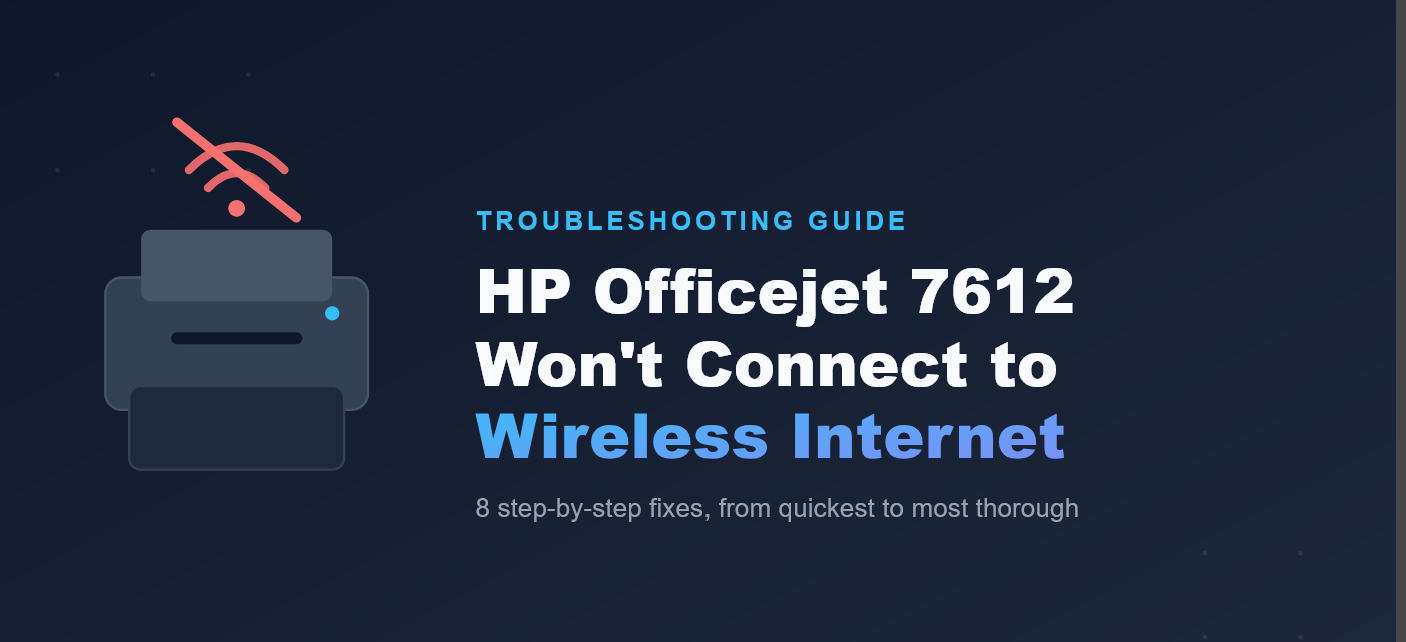 hp officejet 7612 won't connect to wifi